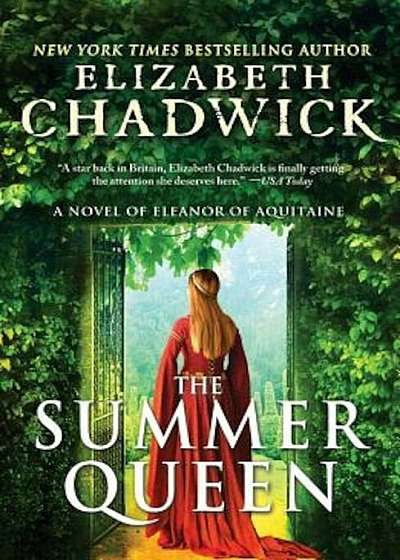 The Summer Queen: A Novel of Eleanor of Aquitaine, Paperback