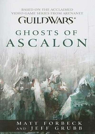 Guild Wars: Ghosts of Ascalon, Paperback