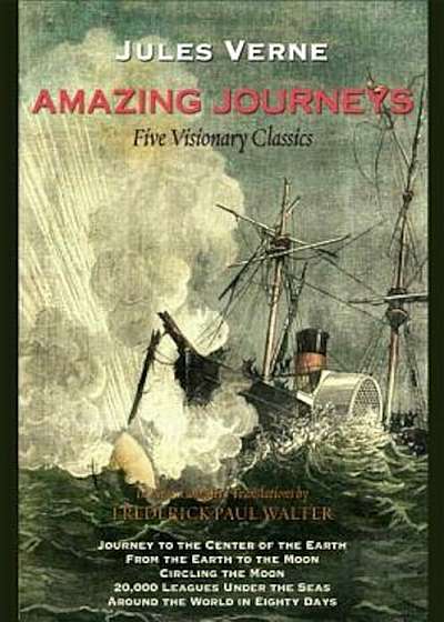 Amazing Journeys: Five Visionary Classics, Paperback