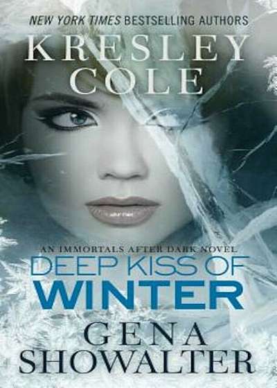 Deep Kiss of Winter, Paperback