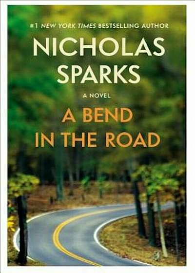 A Bend in the Road, Paperback