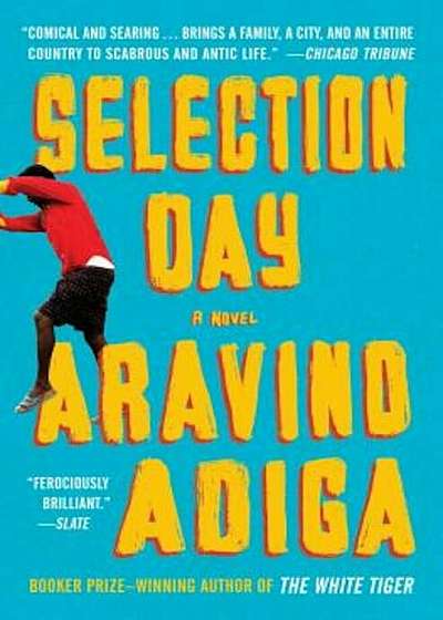 Selection Day, Paperback