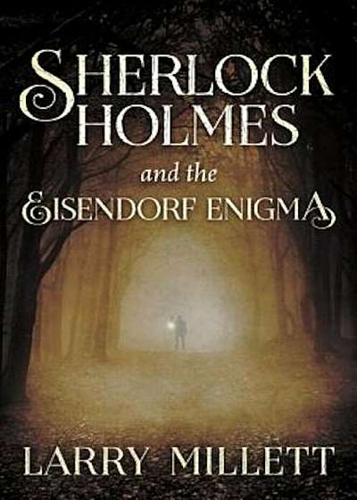 Sherlock Holmes and the Eisendorf Enigma, Hardcover