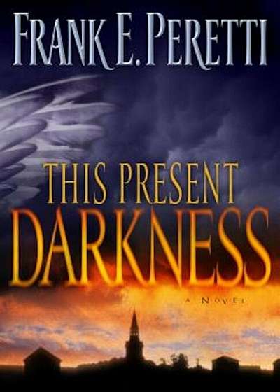 This Present Darkness, Paperback