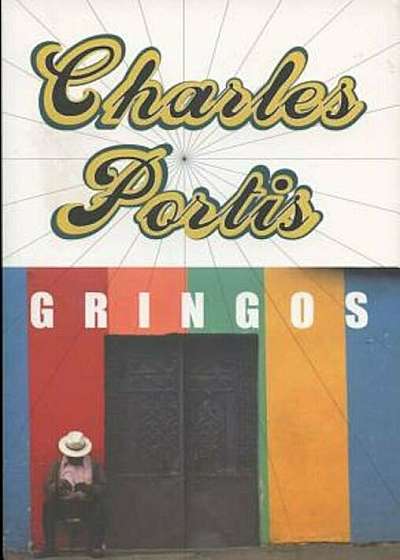 Gringos, Paperback