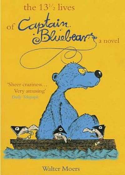The 13 1/2 Lives of Captain Bluebear, Paperback