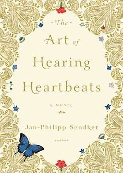 The Art of Hearing Heartbeats, Paperback