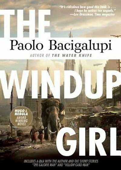 The Windup Girl, Paperback