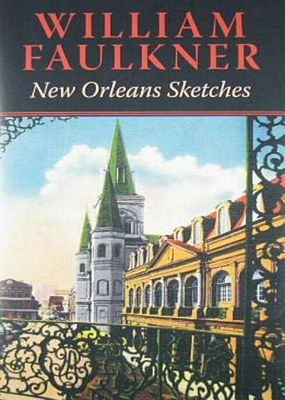New Orleans Sketches, Hardcover