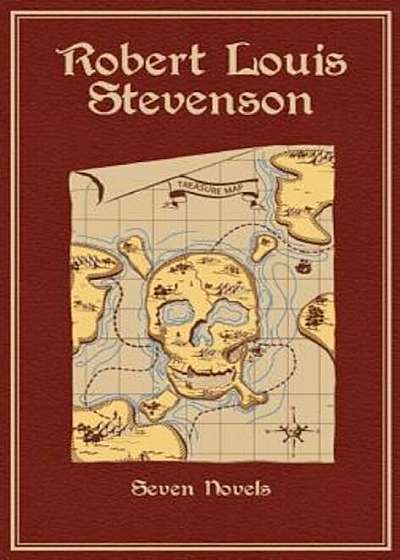 Robert Louis Stevenson: Seven Novels, Hardcover