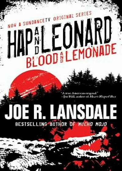 Hap and Leonard: Blood and Lemonade, Paperback