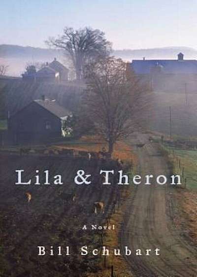 Lila & Theron, Hardcover