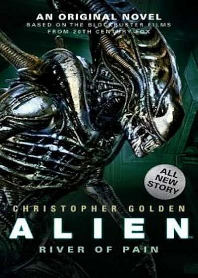 Alien: River of Pain (Novel '3), Paperback