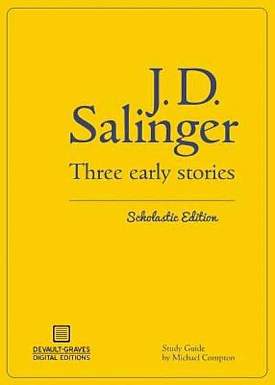 Three Early Stories (Scholastic Edition), Paperback