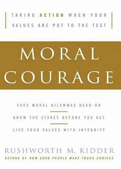 Moral Courage, Paperback