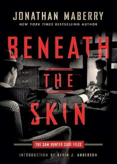 Beneath the Skin: The Sam Hunter Case Files, Paperback