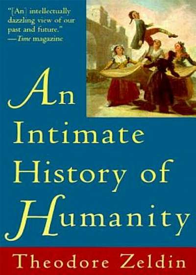 An Intimate History of Humanity, Paperback