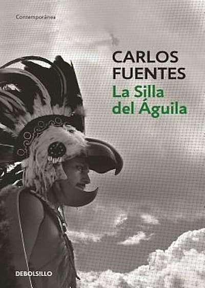 La Silla del Aguila / The Eagle's Throne: A Novel, Paperback