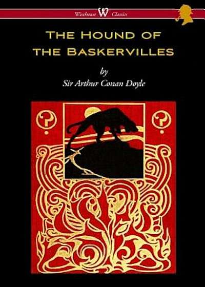 The Hound of the Baskervilles (Wisehouse Classics Edition), Paperback
