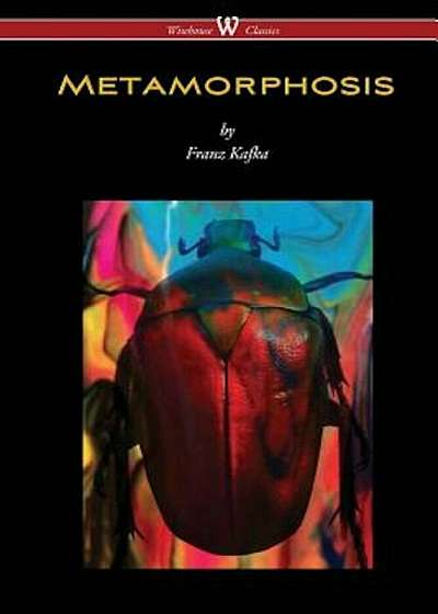 Metamorphosis (Wisehouse Classics Edition), Paperback