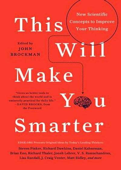This Will Make You Smarter: New Scientific Concepts to Improve Your Thinking, Paperback