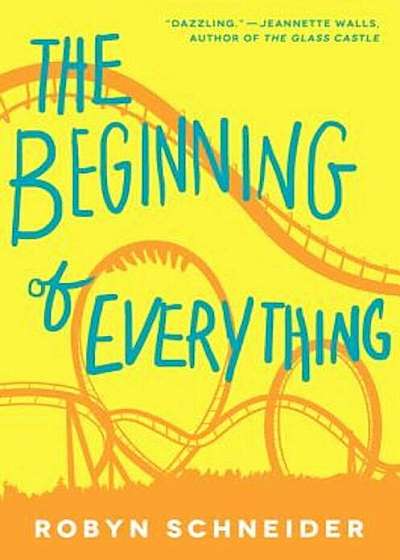 The Beginning of Everything, Hardcover