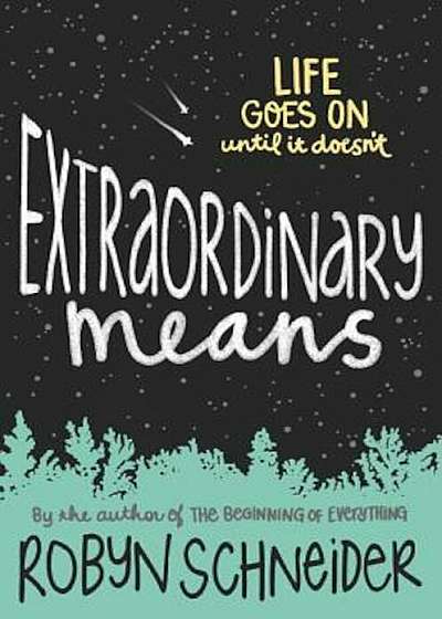 Extraordinary Means, Paperback