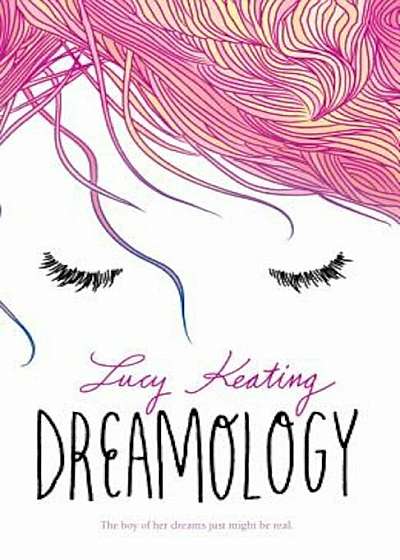 Dreamology, Hardcover