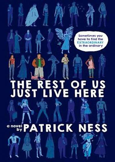 The Rest of Us Just Live Here, Paperback