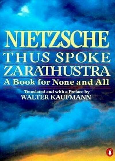 Thus Spoke Zarathustra: A Book for None and All, Paperback