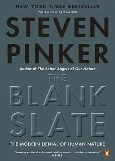The Blank Slate: The Modern Denial of Human Nature, Paperback