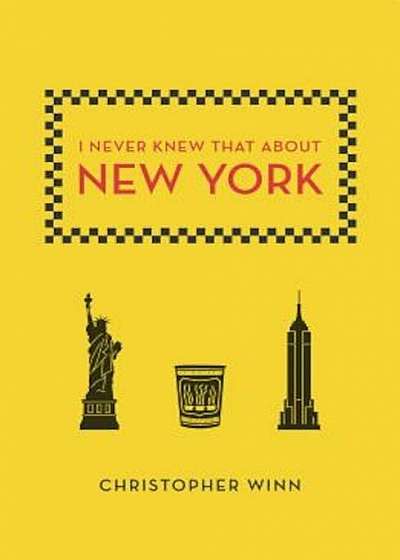 I Never Knew That about New York, Paperback