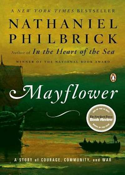 Mayflower: A Story of Courage, Community, and War, Paperback