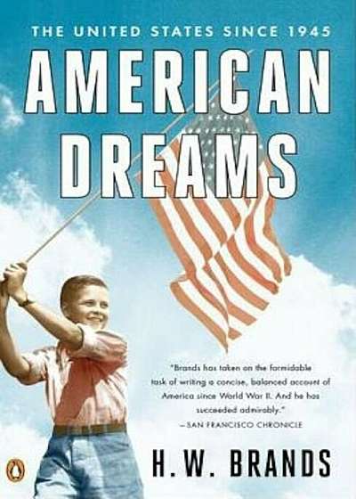 American Dreams: The United States Since 1945, Paperback