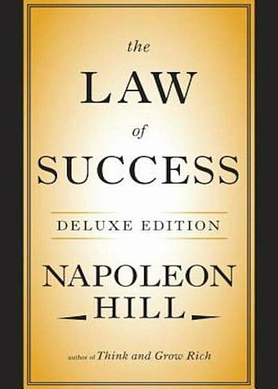 The Law of Success Deluxe Edition, Hardcover