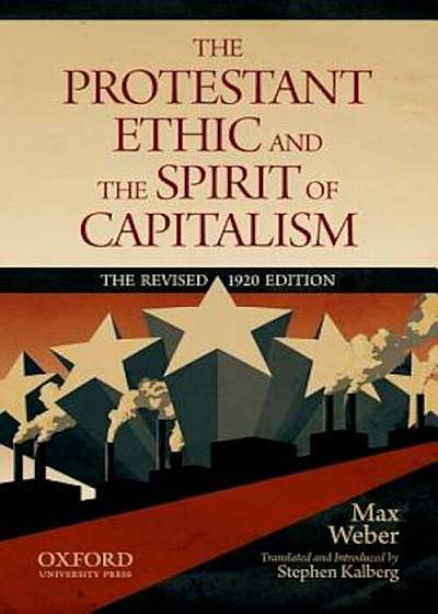 The Protestant Ethic and the Spirit of Capitalism, Paperback