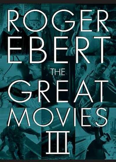 The Great Movies III, Paperback