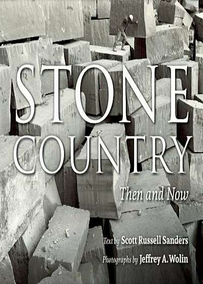 Stone Country, New Edition: Then and Now, Paperback
