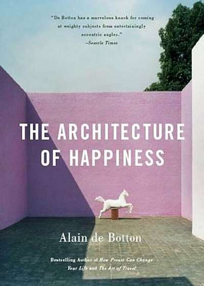 The Architecture of Happiness, Paperback