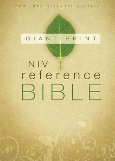 Reference Bible-NIV-Giant Print, Paperback