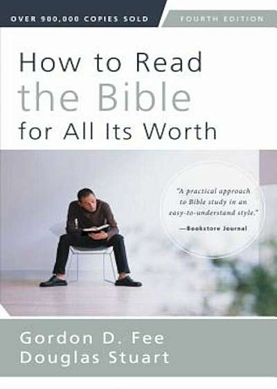 How to Read the Bible for All Its Worth, Paperback