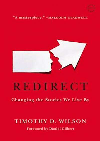 Redirect: Changing the Stories We Live by, Paperback