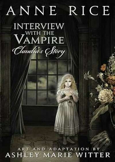 Interview with the Vampire: Claudia's Story, Hardcover