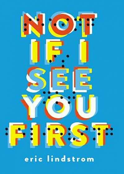 Not If I See You First, Hardcover