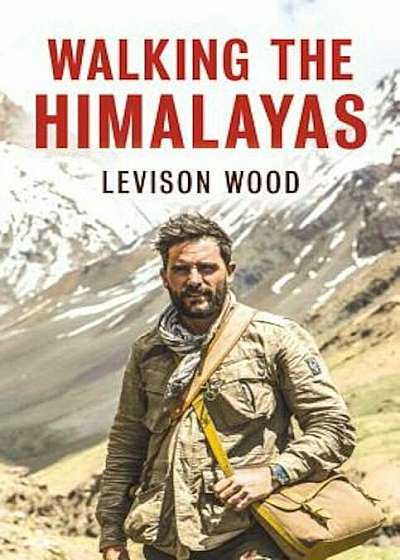 Walking the Himalayas, Hardcover