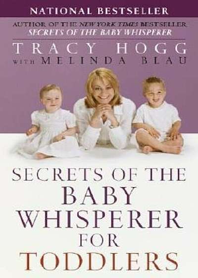 Secrets of the Baby Whisperer for Toddlers, Paperback