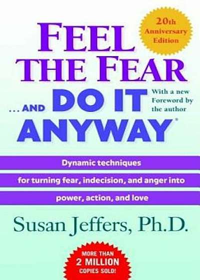 Feel the Fear . . . and Do It Anyway, Paperback
