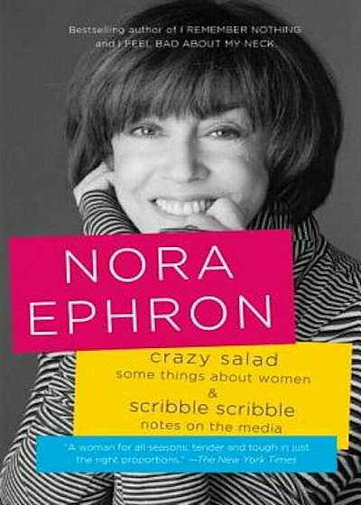 Crazy Salad & Scribble Scribble: Some Things about Women & Notes on the Media, Paperback