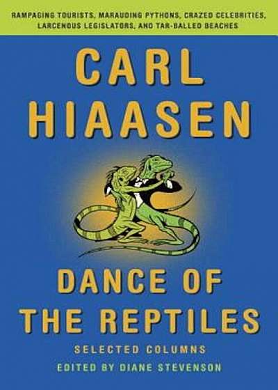 Dance of the Reptiles: Selected Columns, Paperback