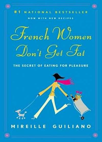 French Women Don't Get Fat, Paperback